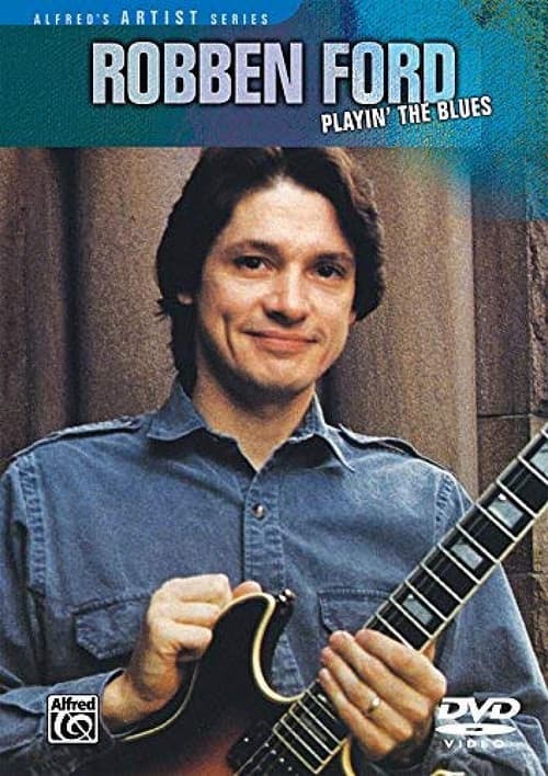 Poster for Robben Ford: Playin' the Blues