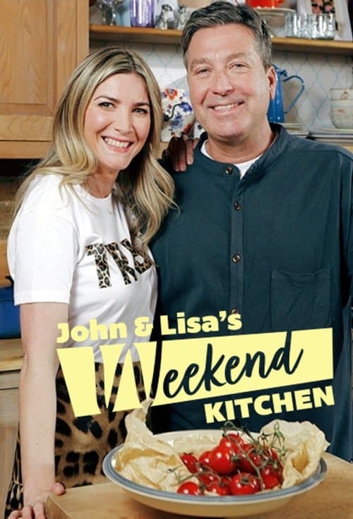 Poster for John and Lisa's Weekend Kitchen