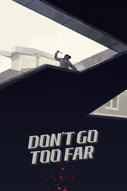Poster for Don't Go Too Far