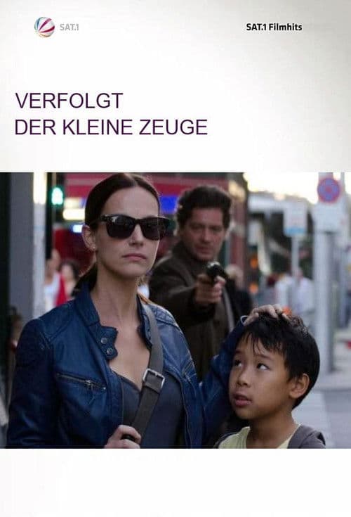 Poster for Verfolgt - Der kleine Zeuge