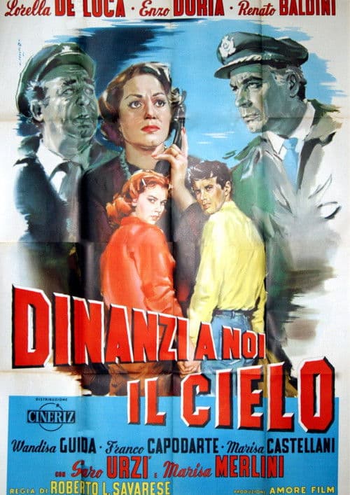 Poster for Dinanzi a noi il cielo