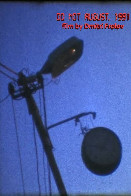Poster for Do Not August, 1991