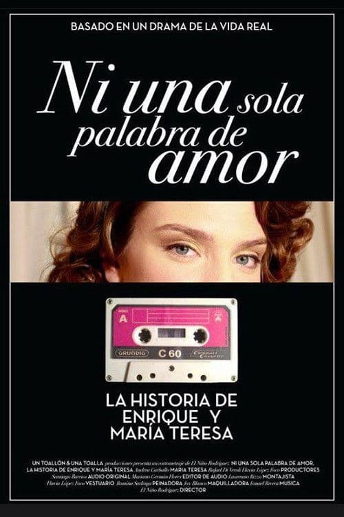 Poster for Ni una Sola Palabra de Amor