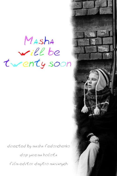 Poster for Masha will be 20 soon