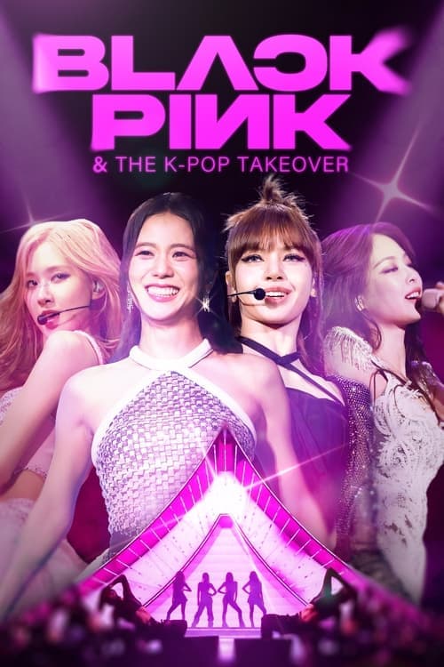Poster for BLACKPINK & The K-Pop Takeover