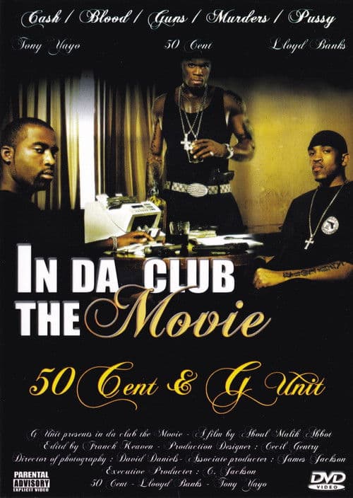 Poster for 50 Cent & G-Unit | In Da Club: The Movie