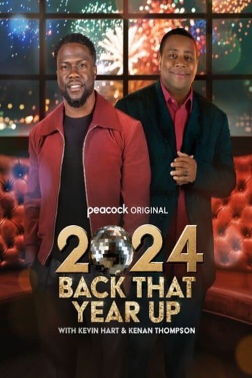 Poster for 2024 Back That Year Up with Kevin Hart & Kenan Thompson