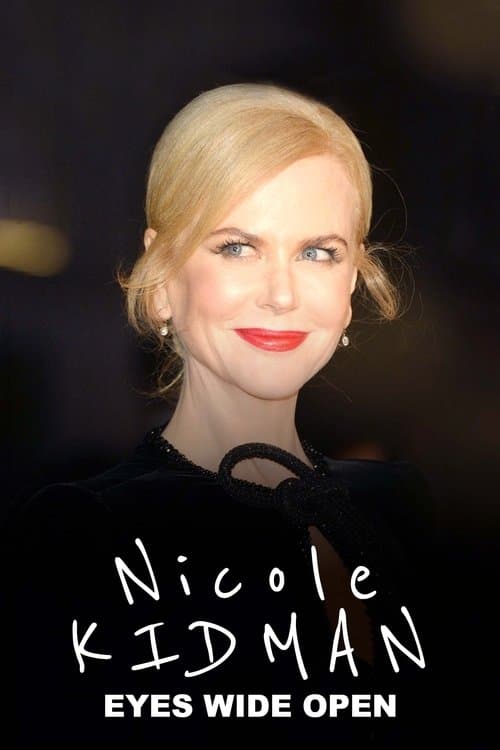 Poster for Nicole Kidman: Eyes Wide Open