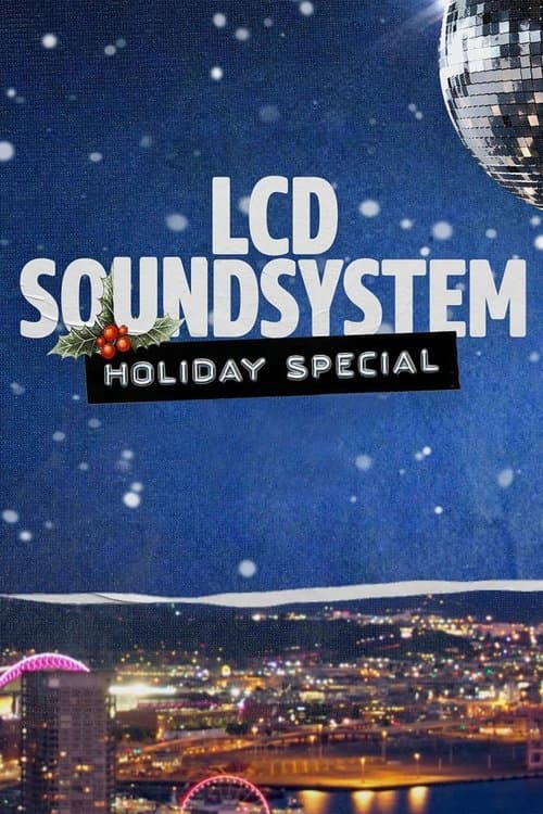 Poster for LCD Soundsystem Holiday Special
