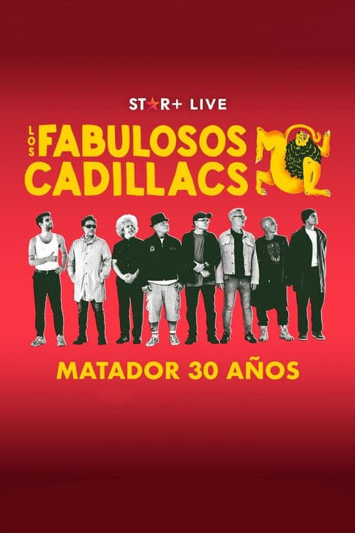 Poster for Los Fabulosos Cadillacs | Matador 30 Años