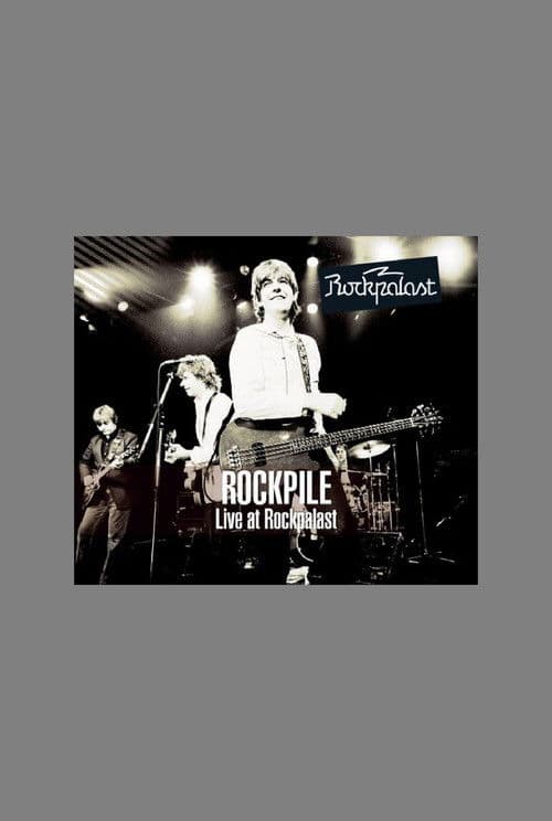 Poster for Rockpile: Live at Rockpalast