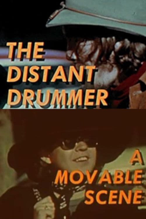 Similar title The Distant Drummer: A Movable Scene
