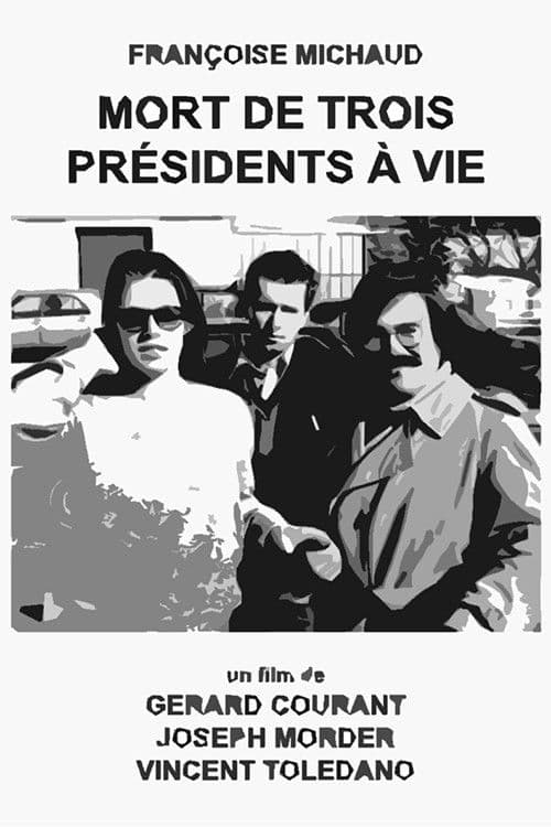 Poster for Mort de trois présidents à vie