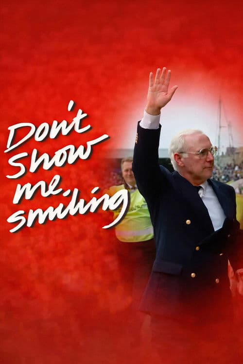 Poster for Don't Show Me Smiling
