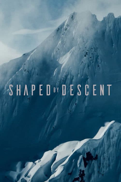 Poster for Shaped by Descent