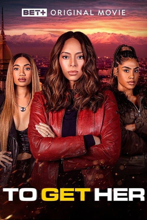 Poster for To Get Her