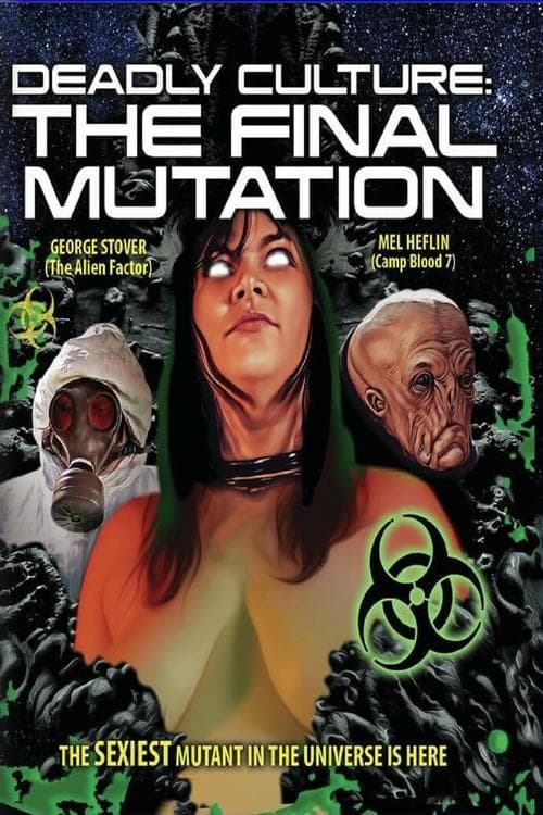 Poster for Deadly Culture: Final Mutation
