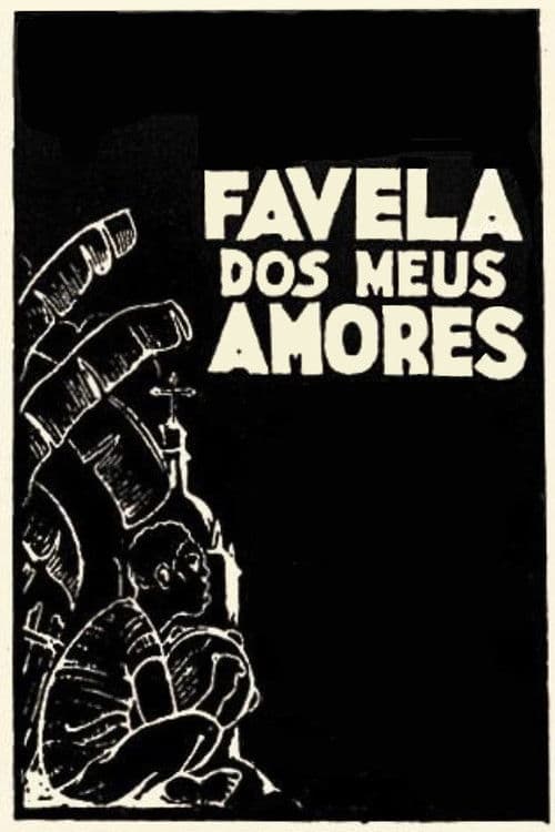 Poster for Favela dos Meus Amores