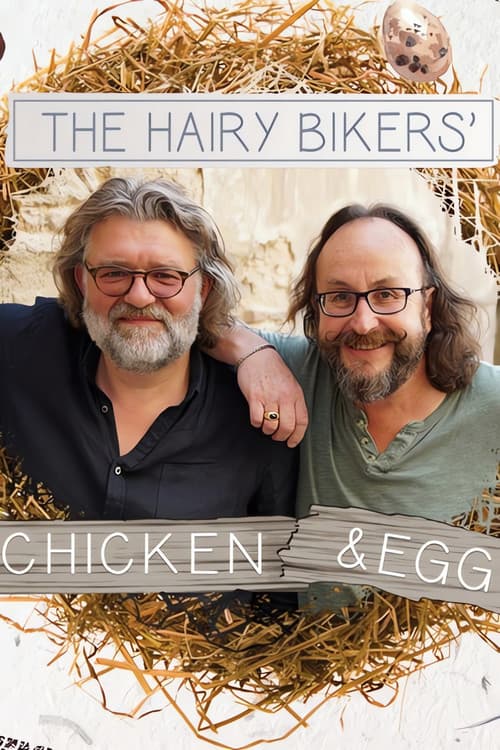 Similar show The Hairy Bikers: Chicken & Egg