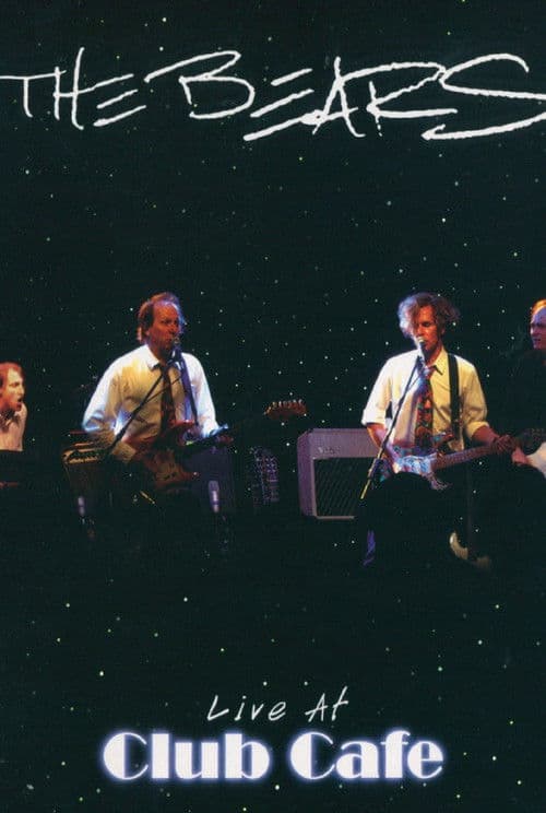 Poster for The Bears: Live at The Club Cafe