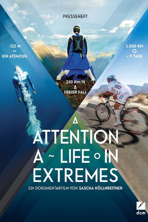 Poster for Attention: A Life in Extremes