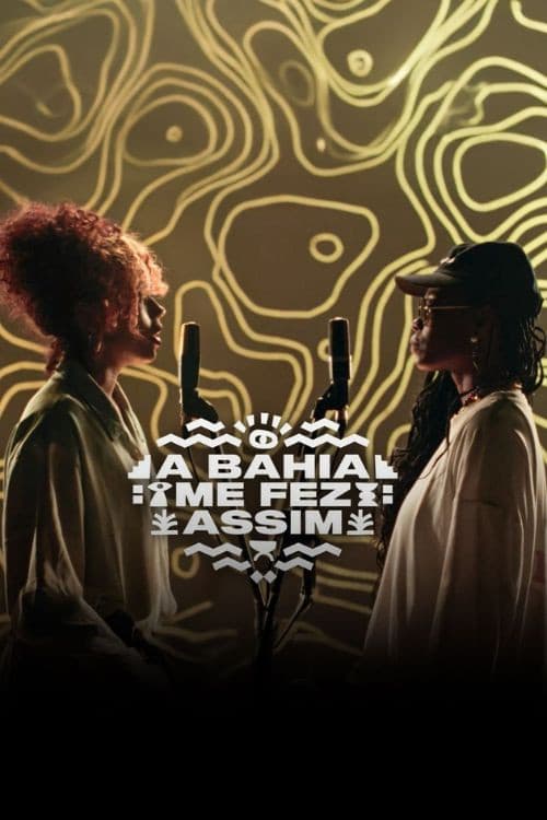 Poster for A Bahia Me Fez Assim
