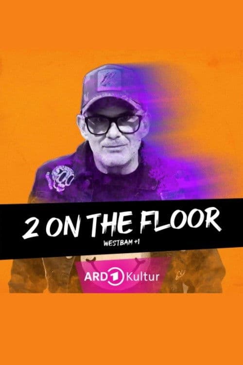 Poster for 2 on the Floor – Westbam+1