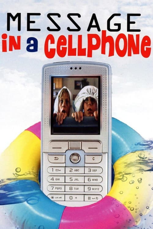 Poster for Message in a Cell Phone