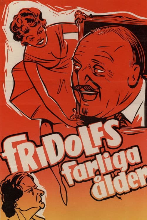 Poster for Fridolfs farliga ålder
