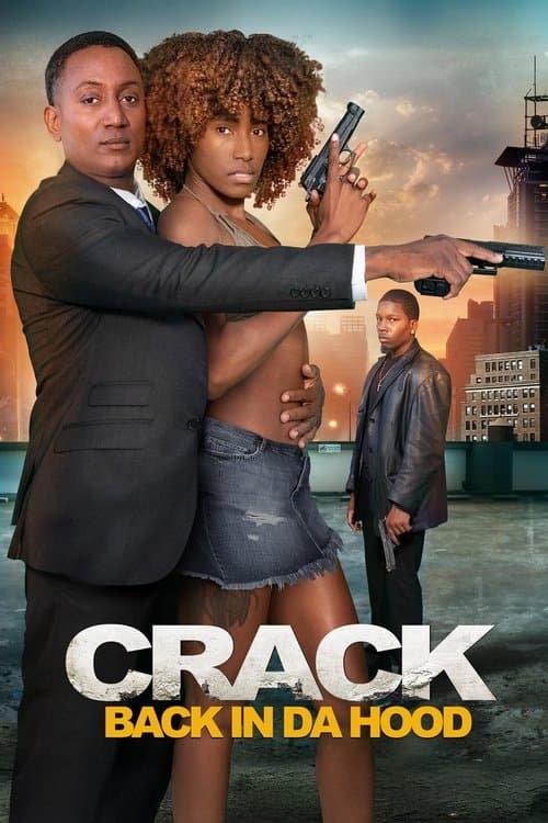 Poster for Crack: Back in Da Hood