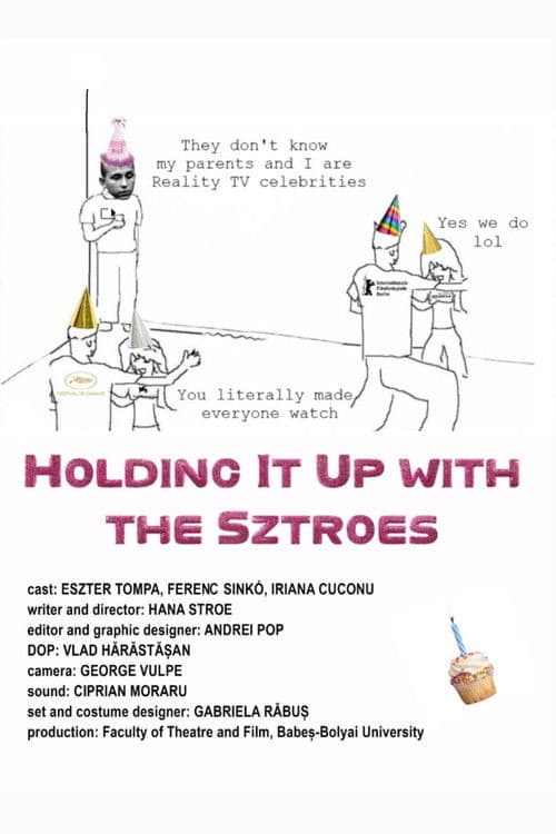 Poster for Holding It Up with the Sztroes