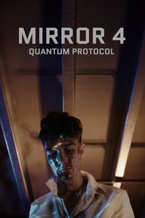 Poster for Mirror 4: Quantum Protocol