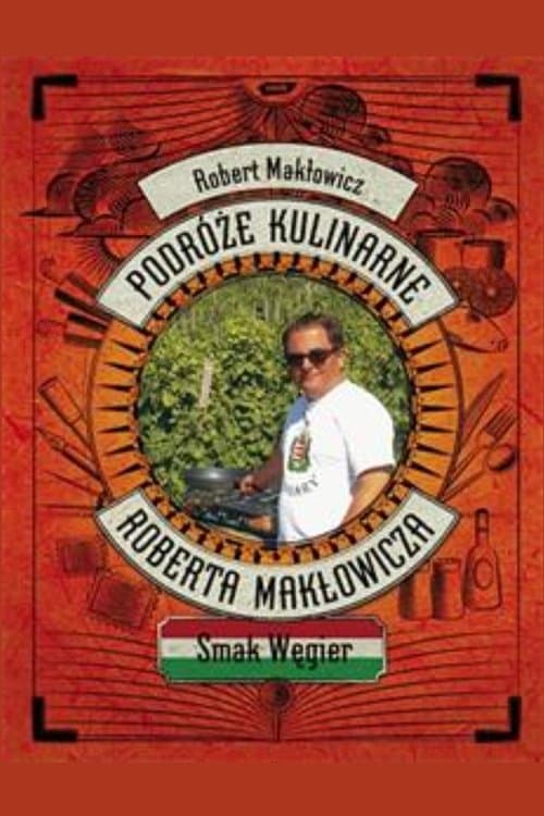 Poster for Robert Maklowicz's Culinary Travels