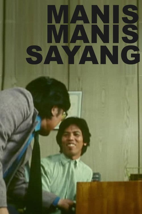 Poster for Manis-manis Sayang