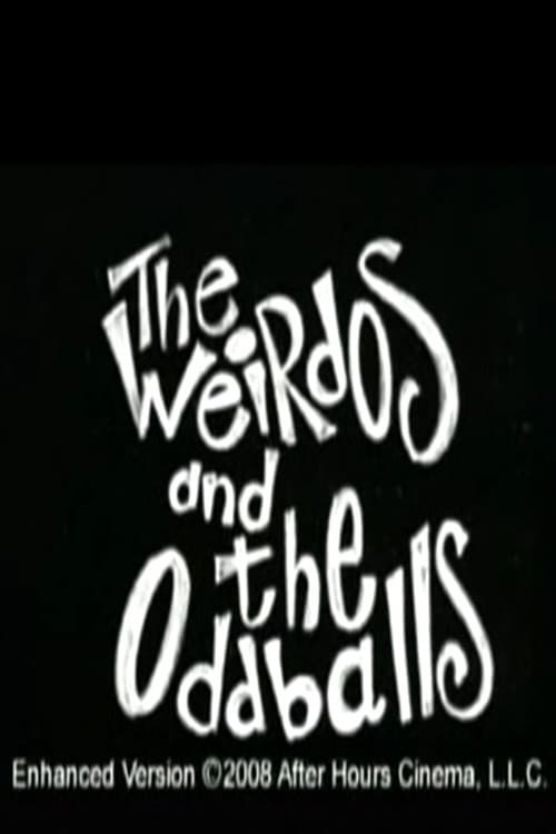 Poster for Weirdos and the Oddballs