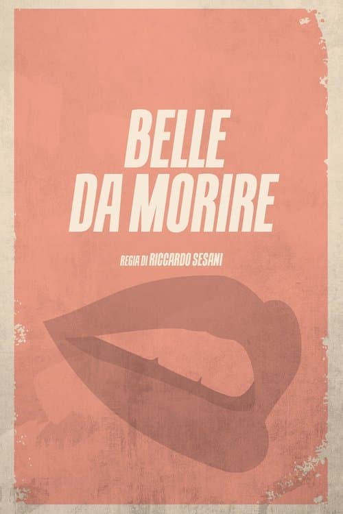 Poster for Belle da morire