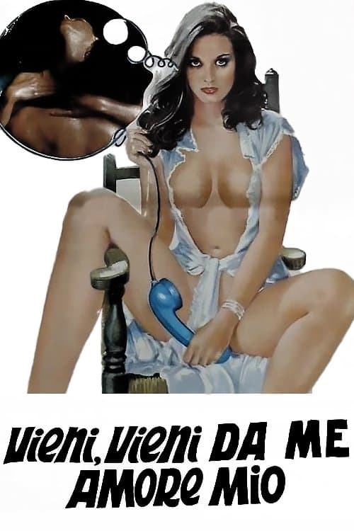 Poster for Come, Come to Me, My Love