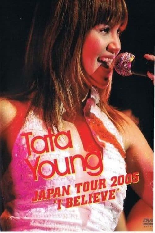 Poster for JAPAN TOUR 2005 ~I BELIEVE~