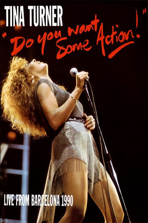 Poster for Tina Turner: Do You Want Some Action! - Live From Barcelona