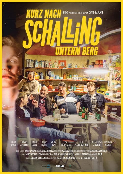 Poster for Kurz nach Schalling unterm Berg