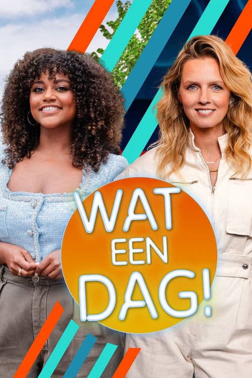 Poster for Wat Een Dag!