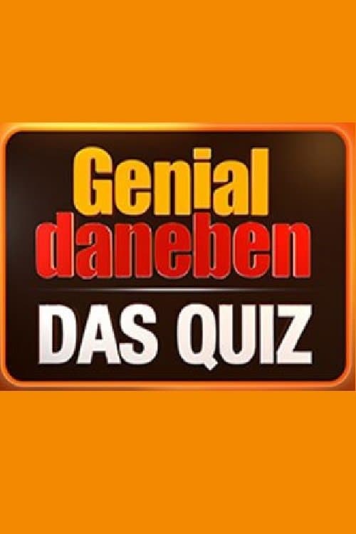Poster for Genial daneben - Das Quiz