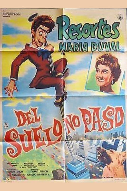 Poster for Del suelo no paso