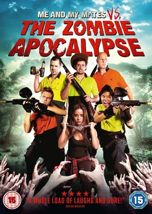 Poster for Me and My Mates vs. The Zombie Apocalypse