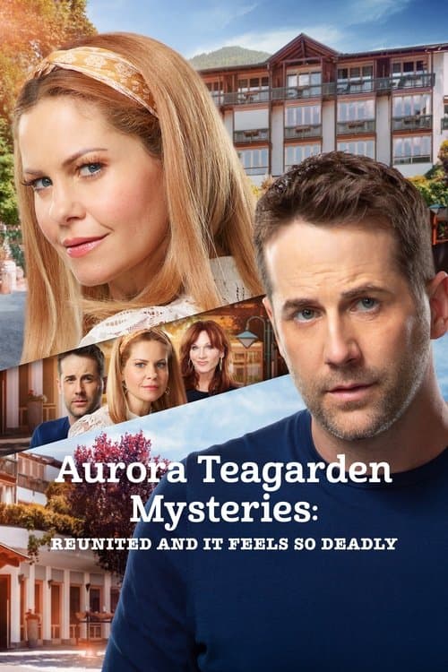 Poster for Aurora Teagarden Mysteries: Reunited and It Feels So Deadly
