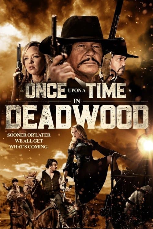 Poster for Once Upon a Time in Deadwood