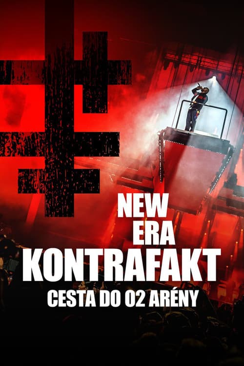 Poster for Kontrafakt NEW ERA: Cesta do O2 areny