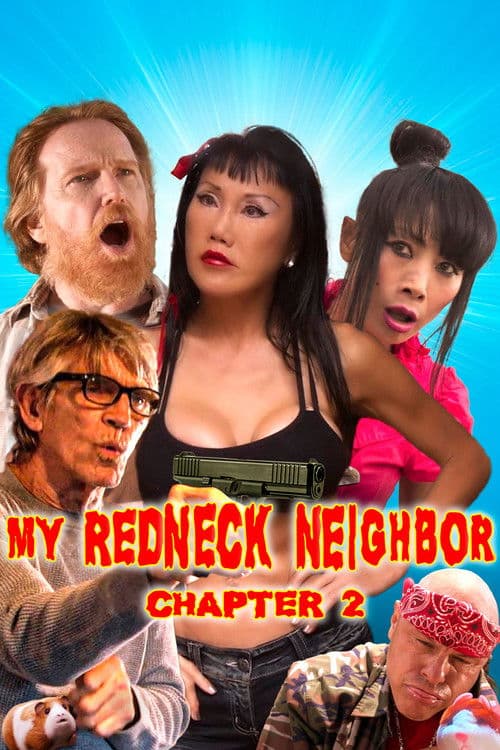 Poster for My Redneck Neighbor: Chapter 2 - Let the Games Begin