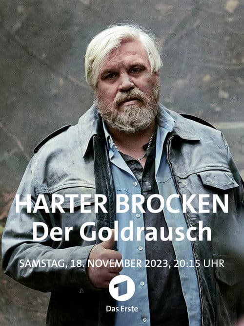 Poster for Harter Brocken: Der Goldrausch