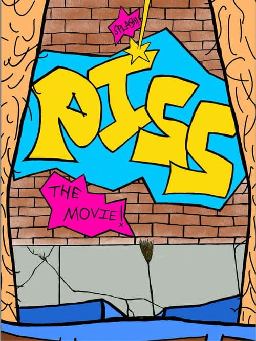 Poster for PISS: The Movie